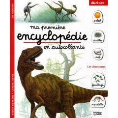 Ma premire encyclopdie en autocollants : Les dinosaures