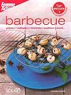 BARBECUE - GRILLADES, MARINADES, BROCHETTES, PAPILLOTES, STEACK...