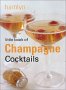 Little Book of Champagne Cocktails