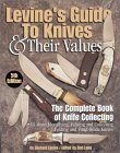 Levine's Guide to Knives and Their Values
