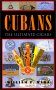 Cubans : The Ultimate Cigars