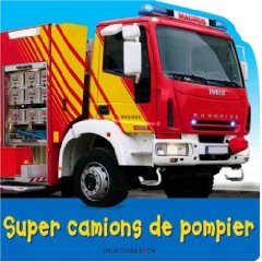 Super camions de pompier