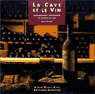 LA CAVE et LE VIN