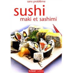 Sushi : Maki et sashimi