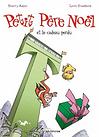 PETIT PERE NOEL ET LE CADEAU PERDU