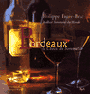 BORDEAUX Le choix du sommelier