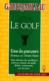 Guide du Golf Gault et Millau